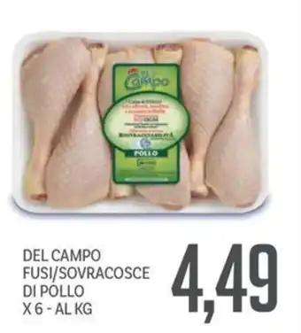 Supermercati Piccolo Del campo fusi/sovracosce di pollo offerta