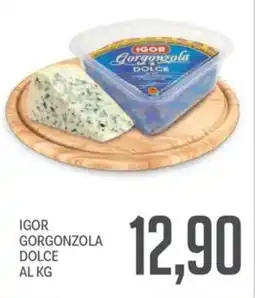 Supermercati Piccolo Igor gorgonzola dolce offerta