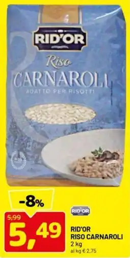 DPiù Rid'or riso carnaroli offerta