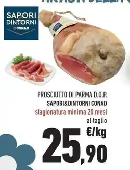 Conad City PROSCIUTTO DI PARMA D.O.P. SAPORI&DINTORNI CONAD offerta