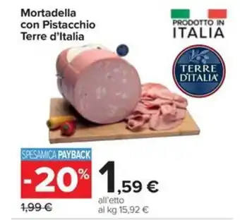 Carrefour Iper Mortadella con Pistacchio Terre d'Italia offerta