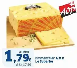Sigma Emmentaler A.O.P. Le Superbe offerta