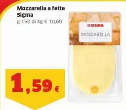 Sigma Mozzarella a fette Sigma offerta