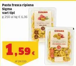 Sigma Pasta fresca ripiena Sigma offerta