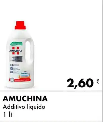 Iper Tosano AMUCHINA Additivo liquido offerta