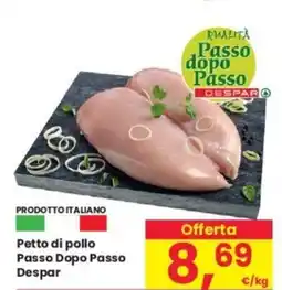 Despar Petto di pollo Passo Dopo Passo Despar offerta