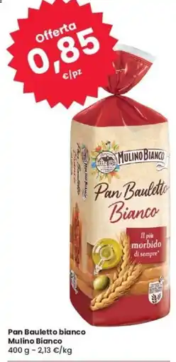 Despar Pan Bauletto bianco Mulino Bianco offerta