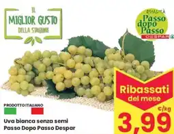 Despar Uva bianca senza semi Passo Dopo Passo Despar offerta