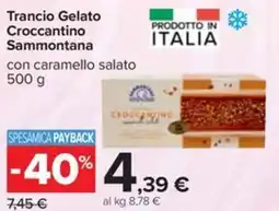 Carrefour Trancio Gelato Croccantino Sammontana offerta