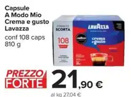 Carrefour Capsule A Modo Mio Crema e gusto Lavazza offerta