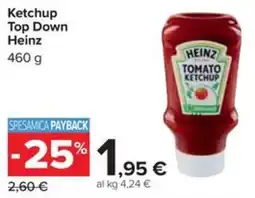 Carrefour Ketchup Top Down Heinz offerta