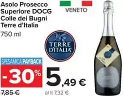 Carrefour Asolo Prosecco Superiore DOCG Colle dei Bugni Terre d'Italia offerta