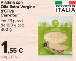 Carrefour Piadina con Olio Extra Vergine d'Oliva Carrefour offerta