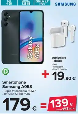 Carrefour Smartphone Samsung A05S + Auricolare Tekside offerta