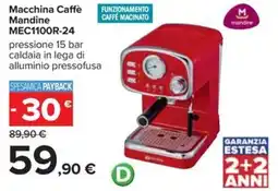 Carrefour Macchina Caffè Mandine MEC1100R-24 offerta