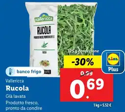 Lidl Vallericca RUCOLA offerta