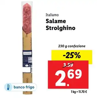 Lidl Italiamo Salame Strolghino offerta