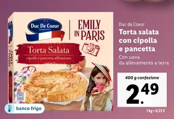 Lidl Duc de Coeur Torta salata con cipolla e pancetta offerta