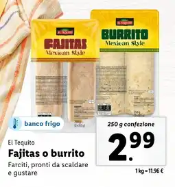 El Tequito Fajitas o burrito