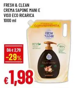 Famila Fresh & clean crema sapone mani e viso eco ricarica offerta