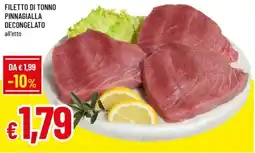 Famila Filetto di tonno pinnagialla decongelato offerta