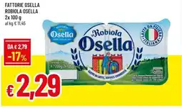 Famila Fattorie osella robiola osella offerta