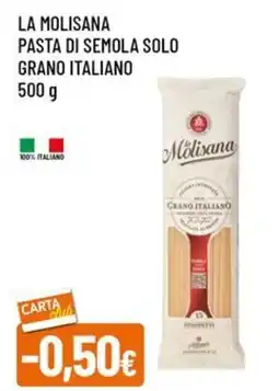 Famila La molisana pasta di semola solo grano italiano offerta