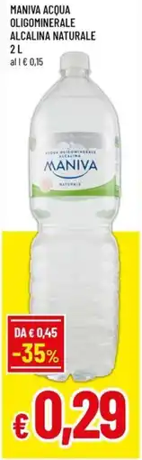 Famila Maniva acqua oligominerale alcalina naturale offerta