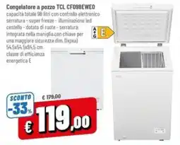 Famila Congelatore a pozzo TCL CF098EWEO offerta
