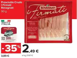 Carrefour Market Prosciutto Crudo I Firmati Rovagnati offerta