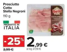 Carrefour Market Prosciutto Cotto Stella Negroni offerta