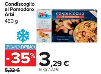 Carrefour Market Condiscoglio al Pomodoro Arbi offerta