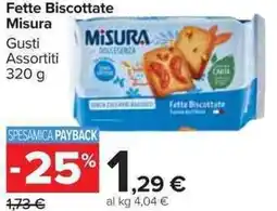 Carrefour Market Fette Biscottate Misura offerta
