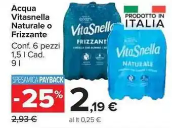 Carrefour Market Acqua Vitasnella Naturale o Frizzante offerta