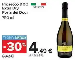 Carrefour Market Prosecco DOC Extra Dry Porta dei Dogi offerta