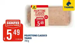 Tigros Polpettone classico TIGROS offerta