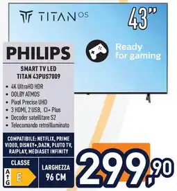 Unieuro PHILIPS SMART TV LED TITAN 43PUS7009 offerta