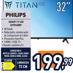 Unieuro PHILIPS SMART TV LED 32PHS6009 offerta