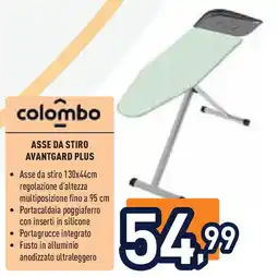Unieuro Colombo ASSE DA STIRO AVANTGARD PLUS offerta