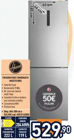 Unieuro HOOVER FRIGORIFERO COMBINATO HOCE7618DX offerta