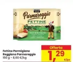 Eurospar Fettine Parmigiano Reggiano Parmareggio offerta