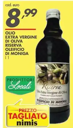 Italmark Olio extra vergine di oliva riserva OLEIFICIO DI MONIGA offerta