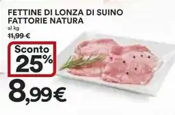 Fettine di lonza di suino fattorie natura
