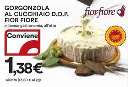 Ipercoop Gorgonzola al cucchiaio d.o.p. FIOR FIORE offerta