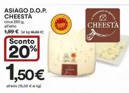Ipercoop Asiago d.o.p. CHEESTÀ offerta