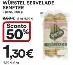 Ipercoop Würstel servelade SENFTER offerta
