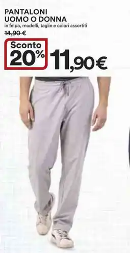 Ipercoop Pantaloni uomo o donna offerta