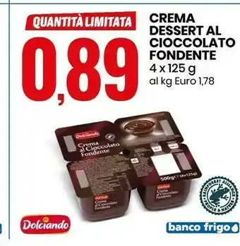 Eurospin Crema dessert al cioccolato fondente offerta