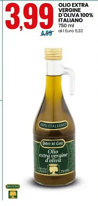 Eurospin Podere del conte - olio extravergine di oliva 750 g(ml) offerta