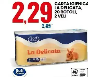 Eurospin Carta igienica la delicata, 20 rotoli, 2 veli offerta